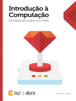 Introdução à computação: Da lógica aos jogos com Ruby