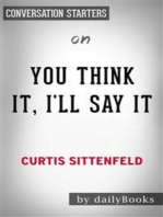 You Think It, I'll Say It: Stories by Curtis Sittenfeld | Conversation Starters