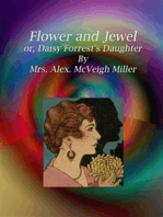 Flower and Jewel: or, Daisy Forrest's Daughter