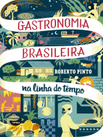 Gastronomia brasileira: na linha do tempo