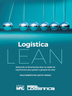 Logística Lean: Aplicando as ferramentas lean na cadeia de suprimentos para gestão e geração de valor
