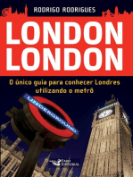 London London: O único guia para conhecer Londres utilizando o metrô