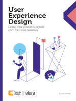 User Experience Design: Como criar produtos digitais com foco nas pessoas