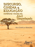 Discurso, Cinema e Educação: Metáforas Visuais em Abril Despedaçado