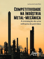 Competitividade na indústria metal-mecânica: a instalação de uma refinaria de petróleo