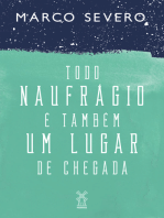 Todo naufrágio é também um lugar de chegada