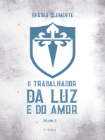 O trabalhador da Luz e do Amor: Volume 2