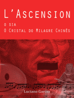 L'Ascension: O sia, O Cristal do Milagre chinês