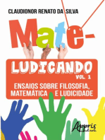 Mateludicando: ensaios sobre filosofia, matemática e ludicidade (volume 1)