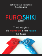 Furoshiki: O nó mágico do coração e da razão do Brasil