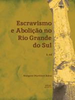 Escravismo e abolição no Rio Grande do Sul