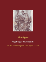 Augsburger Kupferstiche: aus der Sammlung von Alois Epple - 2. Teil