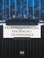 A nova administração pública: Profissionalização, Eficiência e Governança