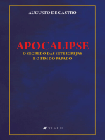 Apocalipse: O segredo das sete igrejas e o fim do papado