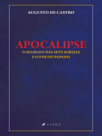 Apocalipse: O segredo das sete igrejas e o fim do papado