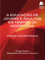 A educação de jovens e adultos em tempos de incertezas: debates contemporâneos