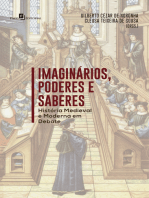Imaginários, Poderes e Saberes: História Medieval e Moderna em Debate