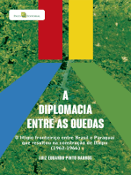 A diplomacia entre as quedas: O litígio fronteiriço entre brasil e paraguai que resultou na construção de itaipu (1962-1966)