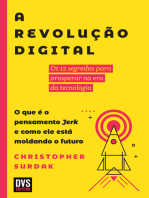 A Revolução Digital: Os 12 segredos para prosperar na era da tecnologia. O que é o pensamento Jerk e como ele está moldando o futuro