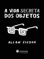 A vida secreta dos objetos