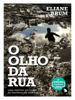 O olho da rua: Uma repórter em busca da literatura da vida real