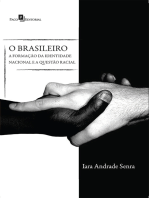 O brasileiro: A formação da identidade nacional e a questão racial
