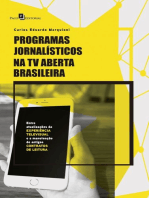 Programas jornalísticos na TV aberta brasileira: Entre atualizações da experiência televisual e a manutenção de antigos contratos de leitura