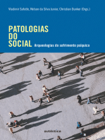 Patologias do social: Arqueologias do sofrimento psíquico