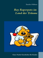 Roy Raperpotz im Land der Träume: Gute-Nacht-Geschichte für Kinder