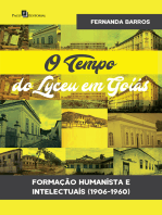 O Tempo do Lyceu em Goiás: Formação Humanista e Intelectuais (1906-1960)