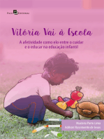 Vitória vai à escola: Afetividade como elo entre o cuidar e o educar na educação Infantil