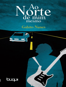 Ao Norte de mim mesmo
