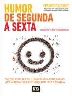 Humor de Segunda a Sexta: 252 pequenos textos e uma história para ajudar você a tornar sua liderança mais leve e criativa