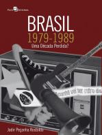 Brasil, 1979-1989: Uma década perdida?