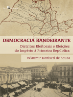 Democracia bandeirante: Distritos eleitorais e eleições do Império à Primeira República