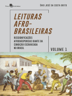 Leituras Afro-Brasileiras – Volume 1: Ressignificações Afrodiásporicas Diante da Condição Escravizada no Brasil