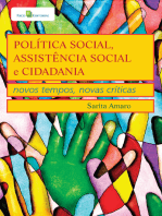 Política Social, Assistência Social e Cidadania: Novos Tempos, Novas Críticas