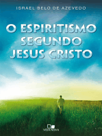 O Espiritismo segundo Jesus Cristo