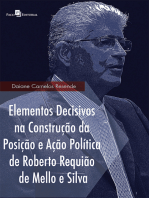 Elementos decisivos na construção da posição e ação política de Roberto Requião de Mello e Silva