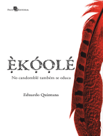 ÈKÓOLÉ: No candomblé também se educa