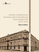 História e Memória do Instituto Santa Doroteia de Pouso Alegre-MG: 1911-1976