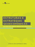 Estruturas e Estratégias Geoeconômicas: Estudos de Cadeias Produtivas Específicas