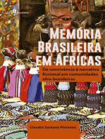 Memória brasileira em Áfricas: Da convivência à narrativa ficcional em comunidades Afro-Brasileiras