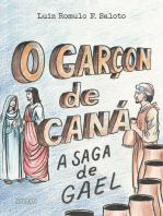 O Garçon de Caná: A saga de Gael