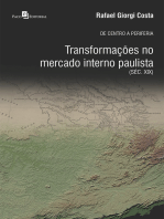 De Centro a Periferia: Transformações no Mercado Interno Paulista (Séc. XIX)
