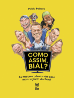 Como assim, Bial?: As maiores pérolas da casa mais vigiada do Brasil