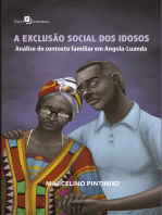 A exclusão social dos idosos: Análise do contexto familiar em Angola-Luanda