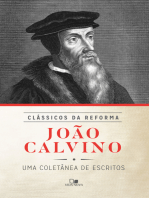 João Calvino: Uma coletânea de escritos