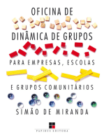 Oficina de dinâmica de grupos para empresas, escolas e grupos comunitários - Volume I