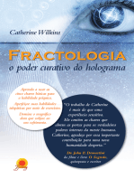 Fractologia: o poder curativo do holograma